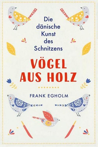 Vögel aus holz frank egholm - ~,