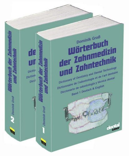 Wörterbuch der zahnmedizin - wörterbuch,