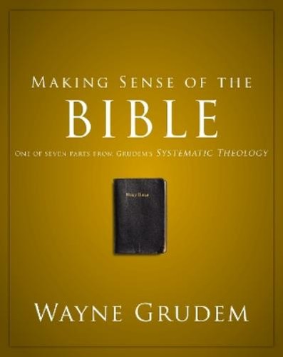 Wayne grudem making - a., sense