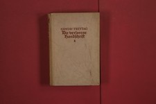 359909 Gustav Freytag DIE VERLORENE HANDSCHRIFT Friedrich Rothbarth HC