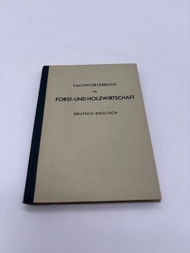 Fachwörterbuch für forst und - fachwörterbuch,