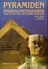 Pyramiden. Pharaonengräber