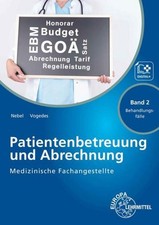 Medizinische Fachangestellte Patientenbetreuung und Abrechnung: Band 2 - Be ...