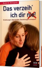 Das verzeih' ich Dir (nie)! |