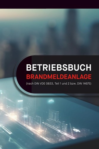 Betriebsbuch brandmeldeanlagen - betriebsbuch,