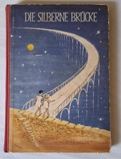 Die silberne Brücke von Hertha Vogel-Voll