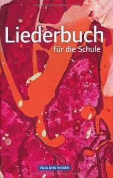 Liederbuch für die - , schule