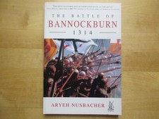 THE BATTLE OF BANNOCKBURN 1314