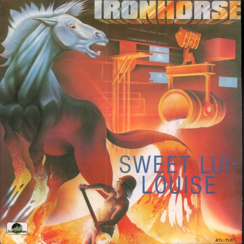 Ironhorse sweet lui louise - louise, 7"