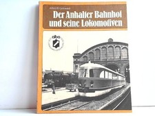 Der Anhalter Bahnhof und seine