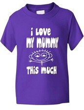 T-Shirt I Love My Mummy So