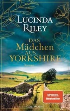 Das Mädchen aus Yorkshire: Roman von Riley, Lucinda | Buch | Zustand gut