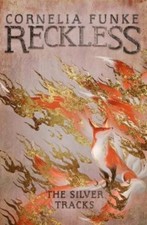 Cornelia Funke / Reckless IV
