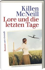 Lore und die letzten Tage Roman