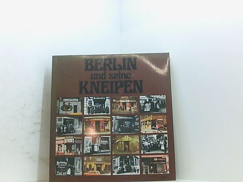 Berlin und seine kneipen - seine,