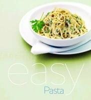 Easy pasta buch parragon - pasta,