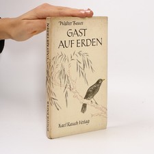 Gast auf Erden  |  Walter