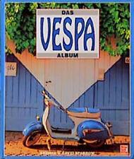 Das Vespa Album 90 Super Sprint * 150 GS * Cosa * PX * PK * APE * Piaggio * 400