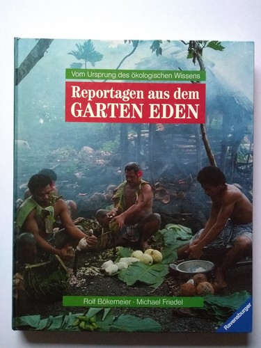 Reportagen aus dem garten - aus, eden