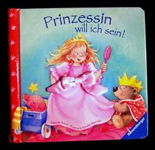 Rosemarie Künzler-Behnke/Susanne Szesny: Prinzessin will ich sein
