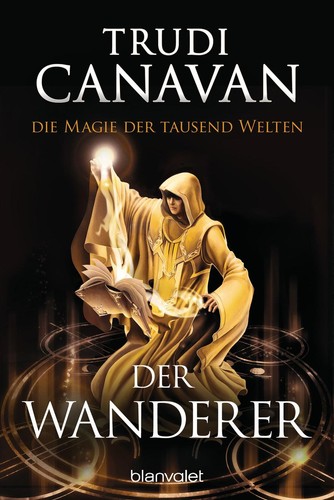 Trudi canavan die magie - die, der