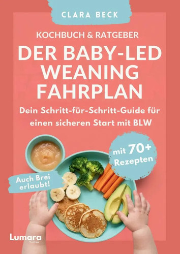 Blw kochbuch ratgeber der - blw,