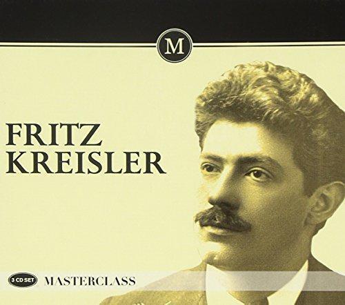 Fritz kreisler masterclass - kreisler,