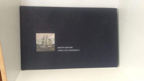 Gorch fock ein - fock., skizzenbuch