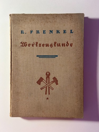Frenkel werkzeugkunde - r.,