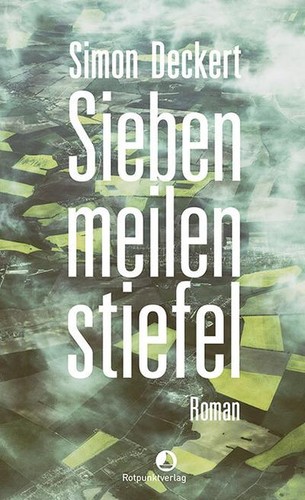 Siebenmeilenstiefel roman - siebenmeilenstiefel:,
