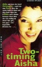 Two-timing Aisha (Making Out)