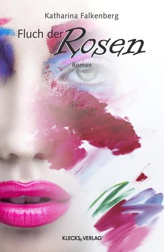 Fluch der rosen - rosen, falkenberg