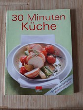 Kochbuch: 30 Minuten Küche