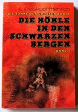 Die Höhle in den schwarzen Bergen von L. Welskopf-Henrich Die Söhne d gr Bärin 3
