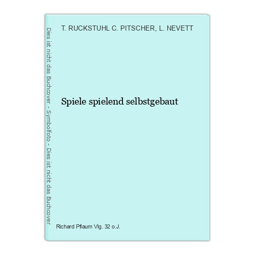 Spiele spielend selbstgebaut