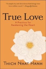 Thich Nhat Hanh True Love