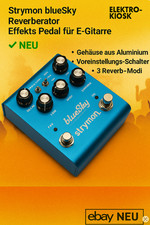 ? Strymon Blue Sky Reverberator ? Gitarren Effekts Pedal für  E-Gitarre ✅  NEU