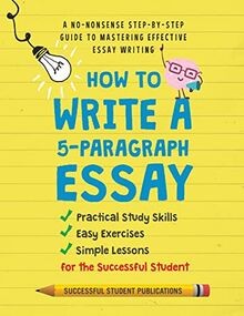 How write 5 paragraph - to, 5-paragraph