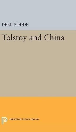 Derk bodde tolstoy and china - derk,