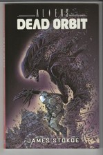 Aliens Dead Orbit Softcover Paperback von James Stokoe