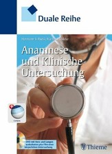 Duale Reihe Anamnese und Klinische Untersuchung Buch Thieme