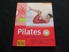 Barbara Marckhgott - PILATES  Schön, Stark und Beweglich -  mit CD
