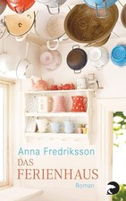 TOP! Das Ferienhaus Anna Fredriksson Urlaubslektüre Schweden