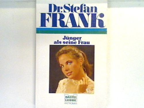 Jünger als seine - , frau