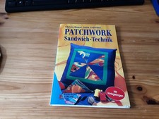 Patchwork, Sandwich-Technik von Christa Bogen, Anita  Leutwiler