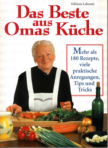 Das beste aus omas - küche, von