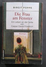 Die Frau am Fenster von Birgit Poppe, Roman, Taschenbuch, Caspar David Friedrich