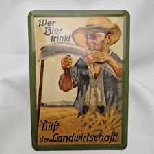 Metall Schild Blechdschild wer Bier trinkt hilft der Landwirtschaft Vintage 14cm