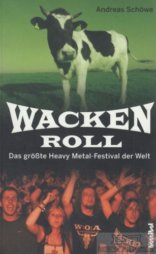 Buch wacken roll - wacken, schöwe