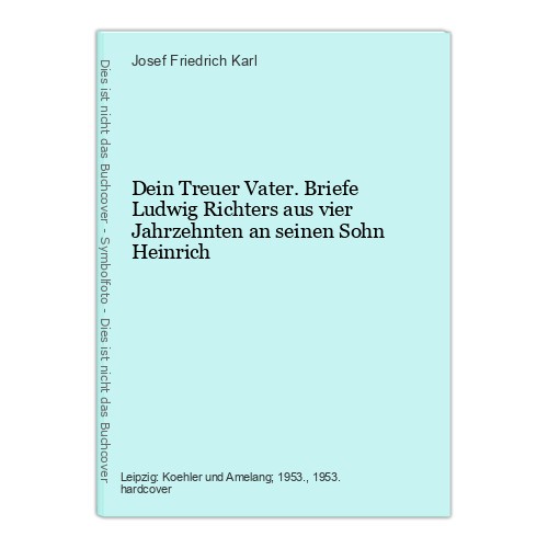 Dein treuer vater - dein, vater.